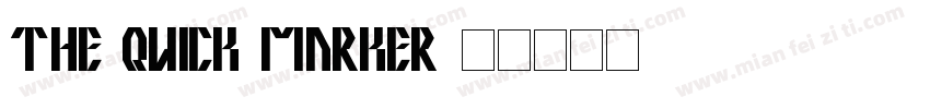 The quick marker字体转换